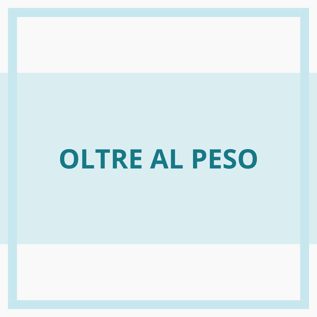 Oltre al peso