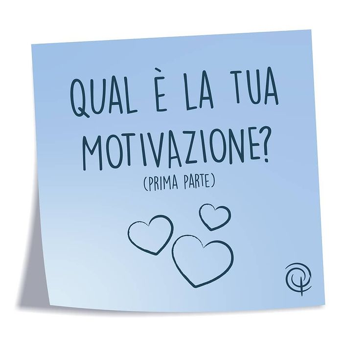 Qual è la tua motivazione?